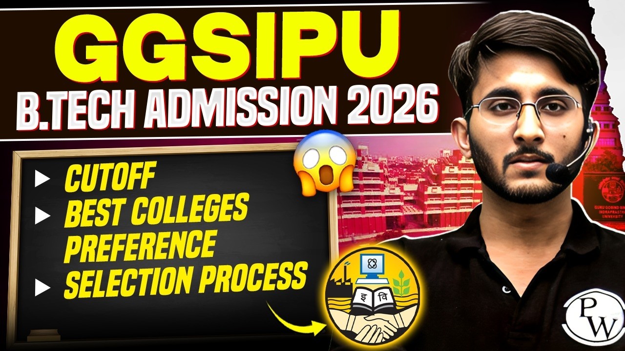 GGSIPU Counselling 2026 Full Guide | Important Dates, Eligibility, Top Colleges & Selection Process