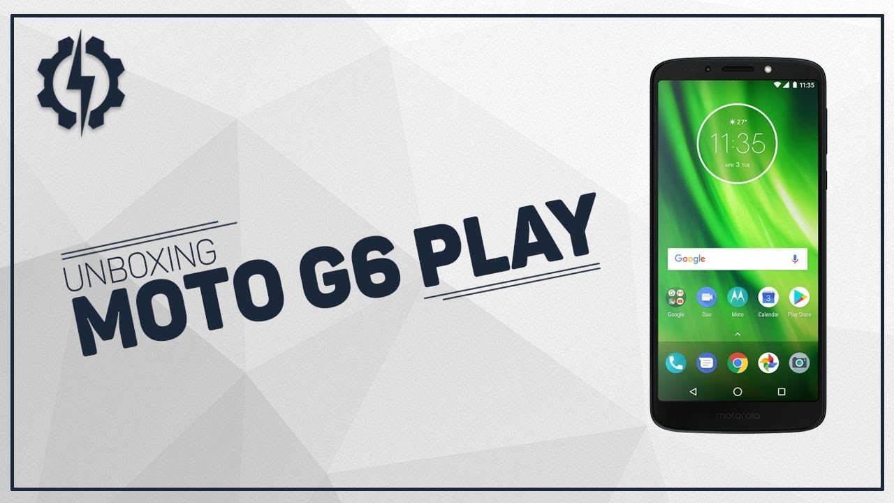 Unboxing Moto G6 Play