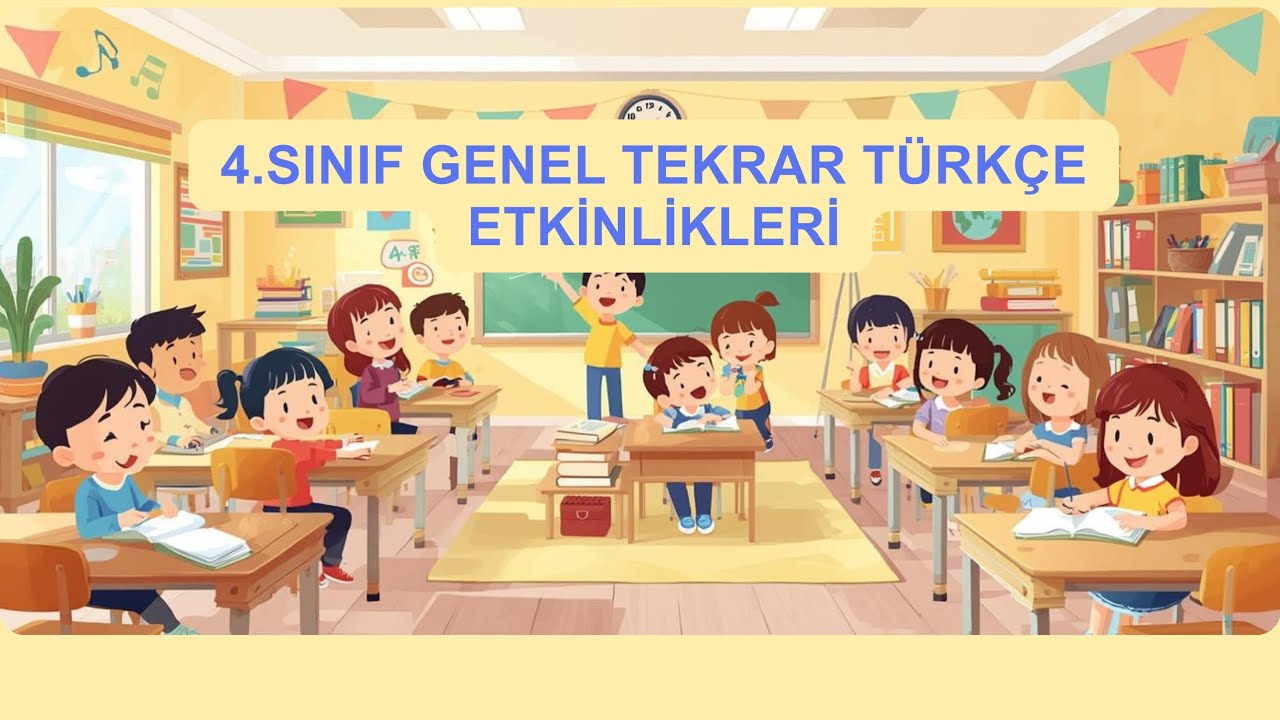 4.Sınıf 1.Dönem Türkçe Genel Tekrar Etkinlikleri
