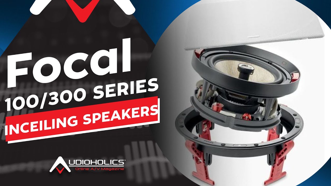 Focal 100 & 300 ICW In-Ceiling Speakers Unboxing Overview