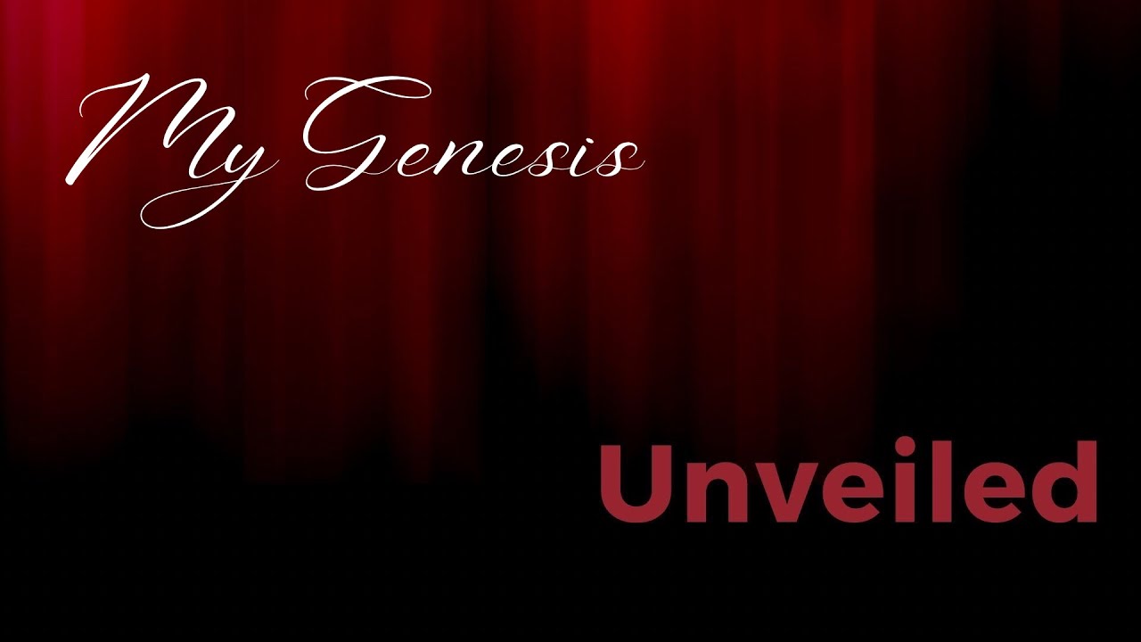 My Genesis