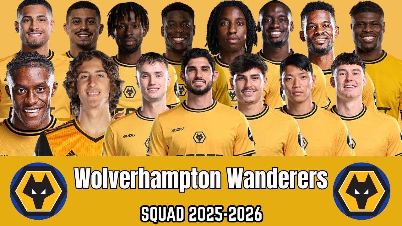 Wolverhampton Wanderers FC  Squad With New Signing Comparison 2025-26 |Players, Countries & Position