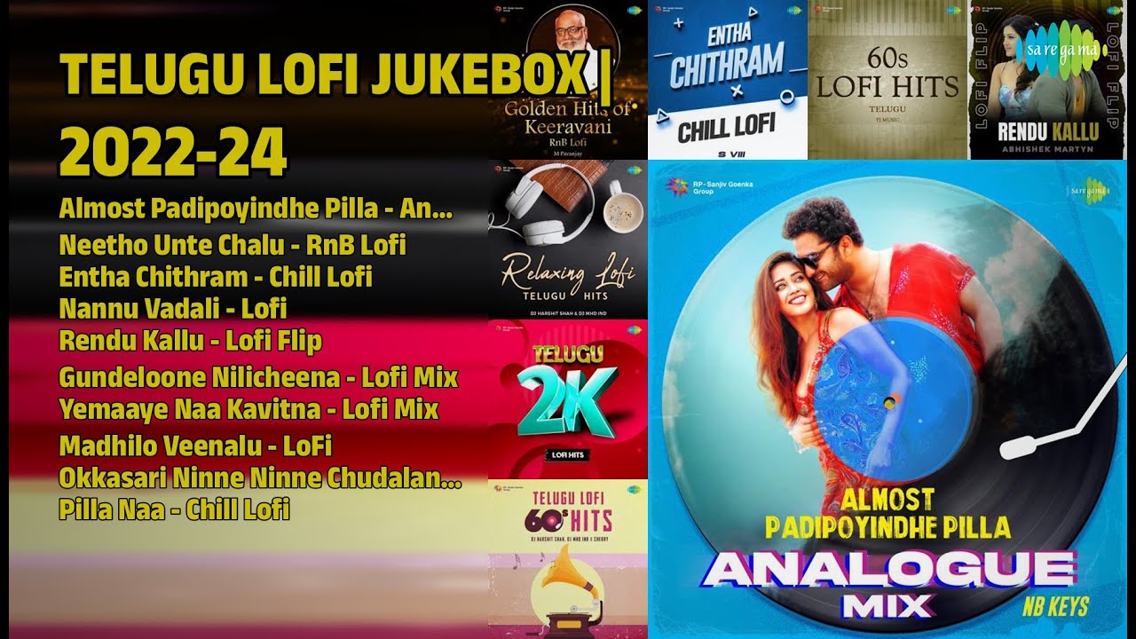 తెలుగు లోఫీ హిట్ సాంగ్స్ | NB Keys Songs | Almost Padipoyindhe Pilla  Analogue Mix