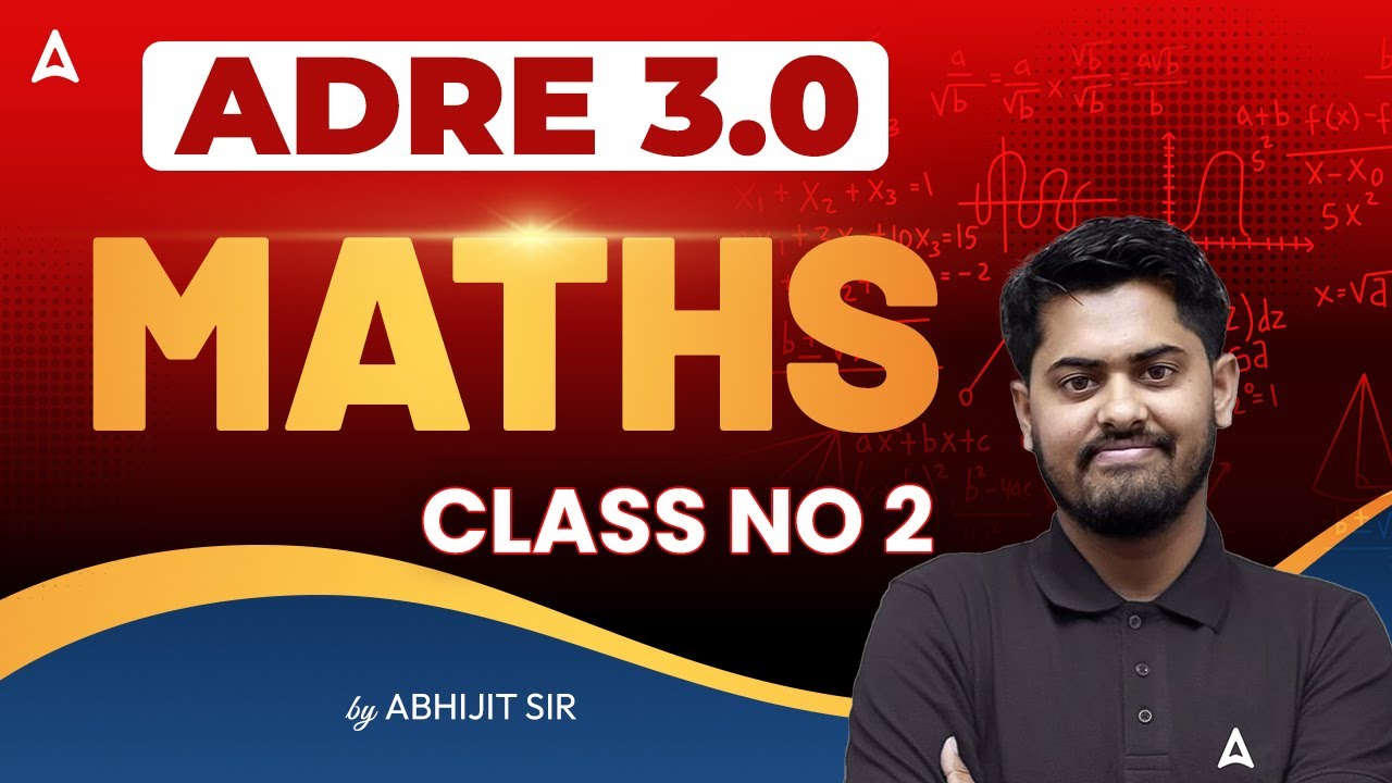 ADRE 3.0 Maths Preparation 2025 | Adre 3.0 Maths Class #2 | by Abhijit Sir