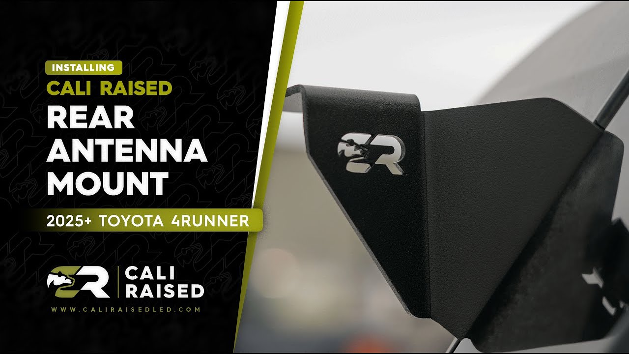 How to Install 2025+ Toyota 4Runner Rear Antenna Mount | Cali Raised