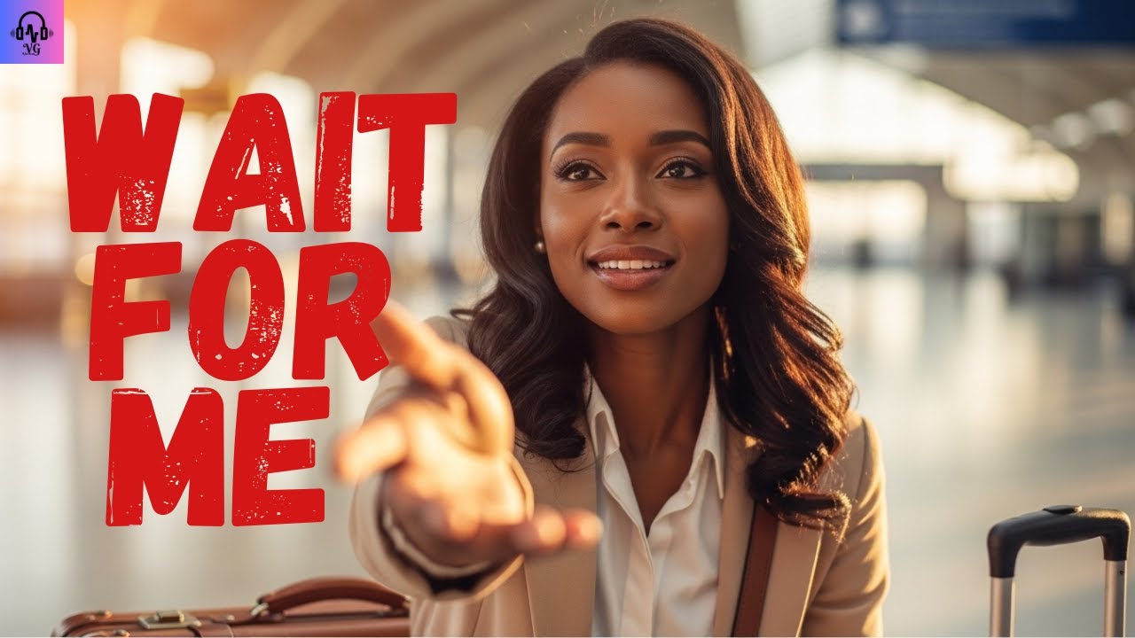 WAIT FOR ME   -  OFFICIAL LYRICS VIDEO