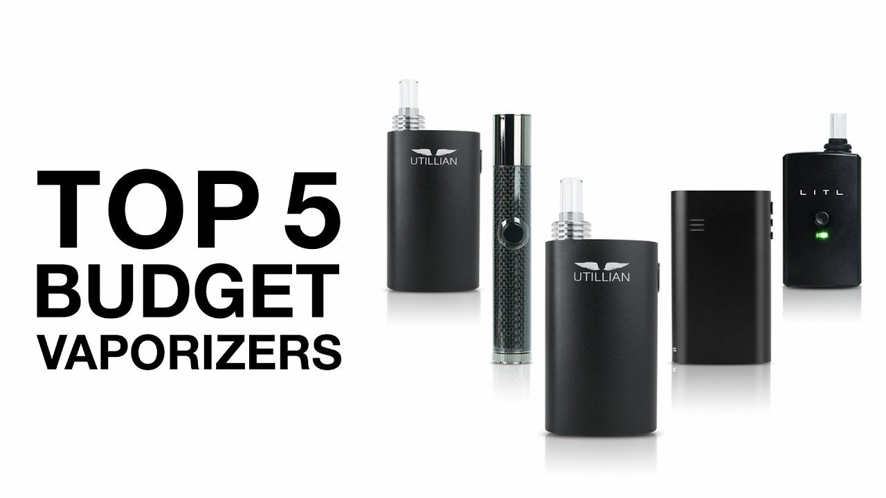 Top 5 Best Budget Vaporizers