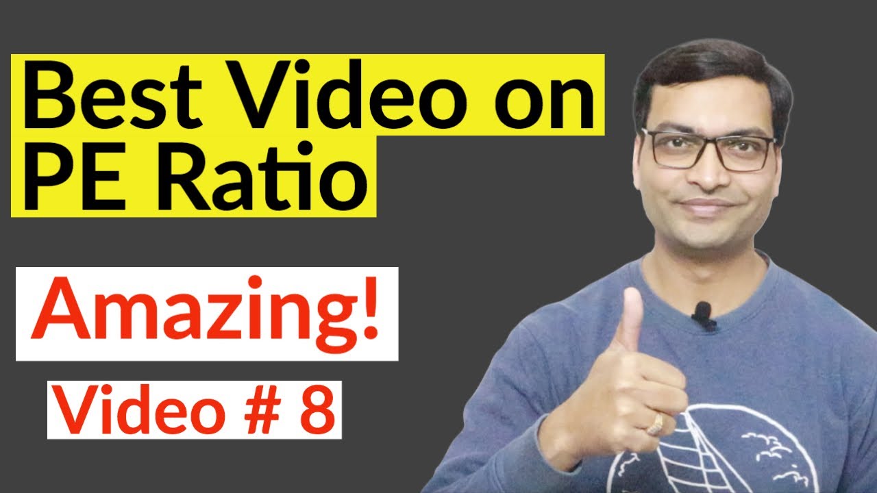 Best Video on PE Ratio | PE Ratio in Stock Market Hindi | PE Ratio Analysis