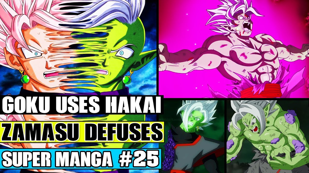 Dragon Ball Super Manga Chapter 25 Goku Uses Hakai On Merged Zamasu! Merged Zamasu Defuses?!