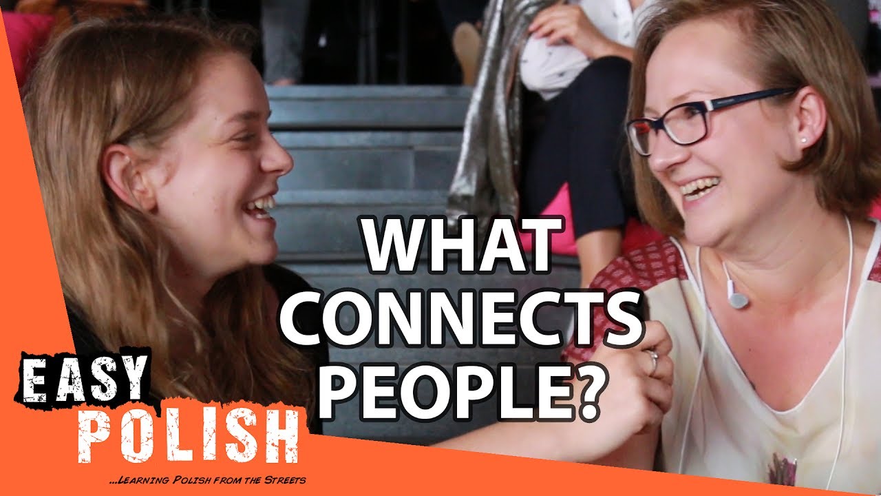 What connects people? | Easy Polish 59