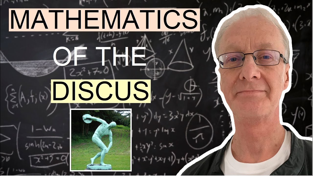 Mathematics of the discus