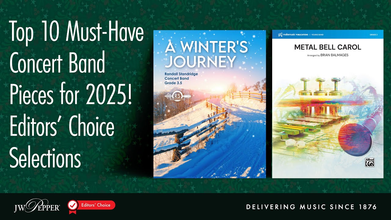 Top 10 Must-Have Concert Band Christmas Pieces for 2025! | Editors’ Choice Selections