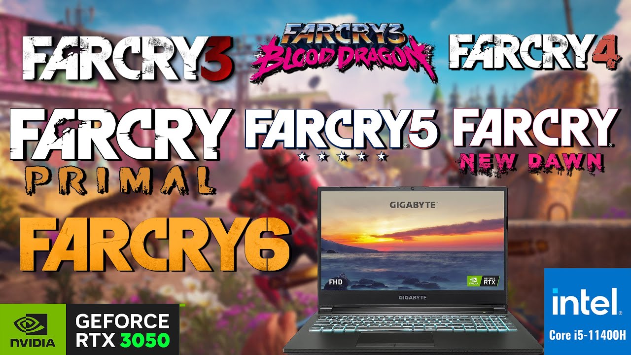GIGABYTE G5  | RTX3050 Laptop | i5 11400h | ALL Far Cry Series | Max Setting