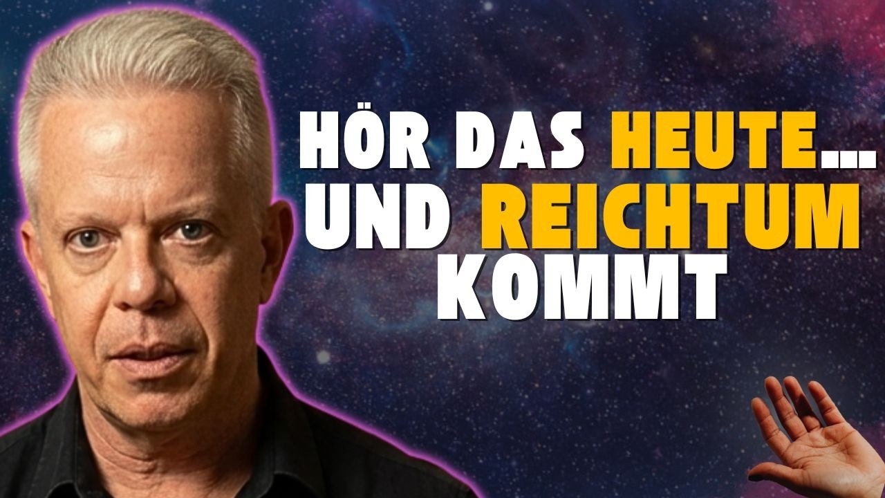 H&ouml;r das heute&hellip; und dein Unterbewusstsein beginnt Reichtum anzuziehen | Joe Dispenza