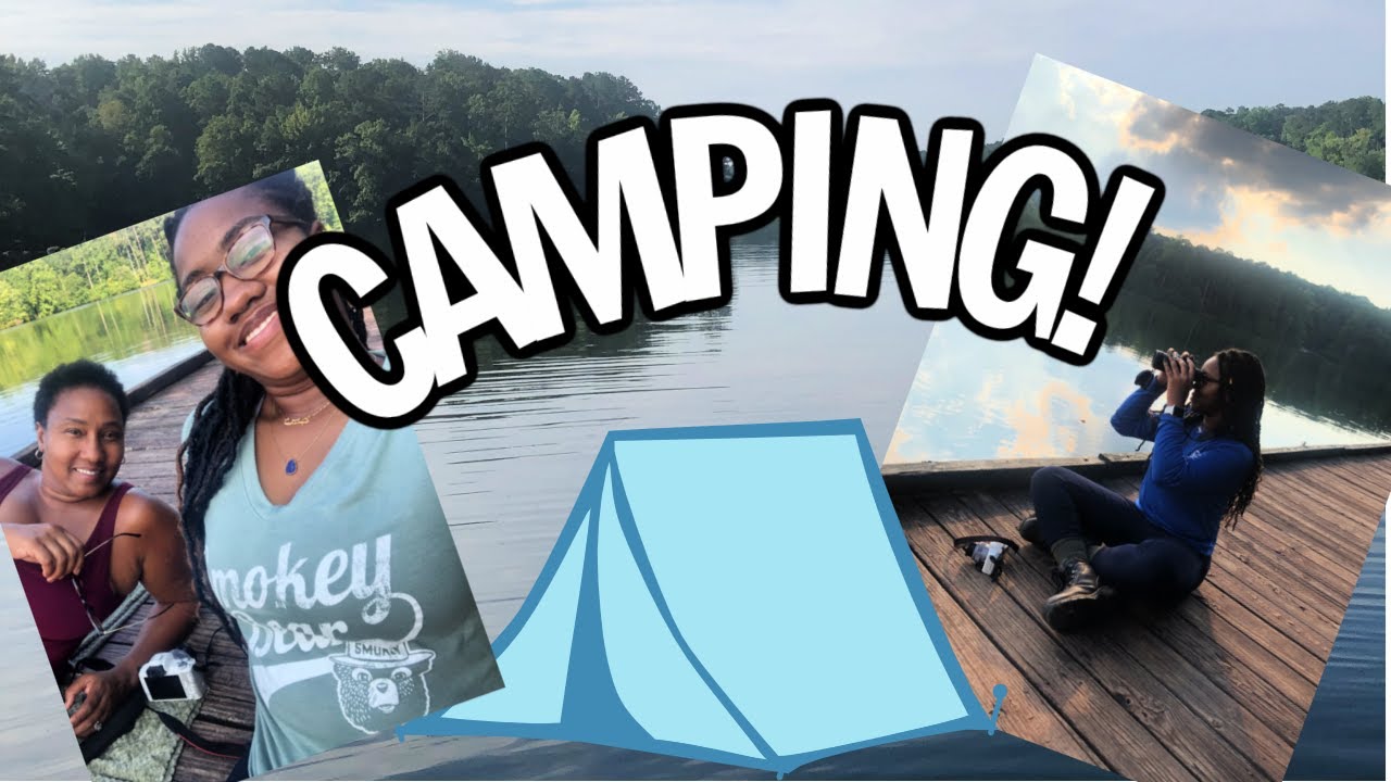 MY FIRST TIME CAMPING | CAMPING WHILE BLACK
