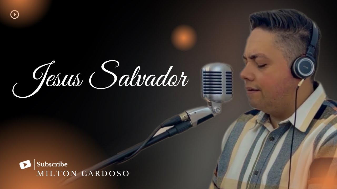 Jesus Salvador - Milton Cardoso | COVER | Roberto Carlos