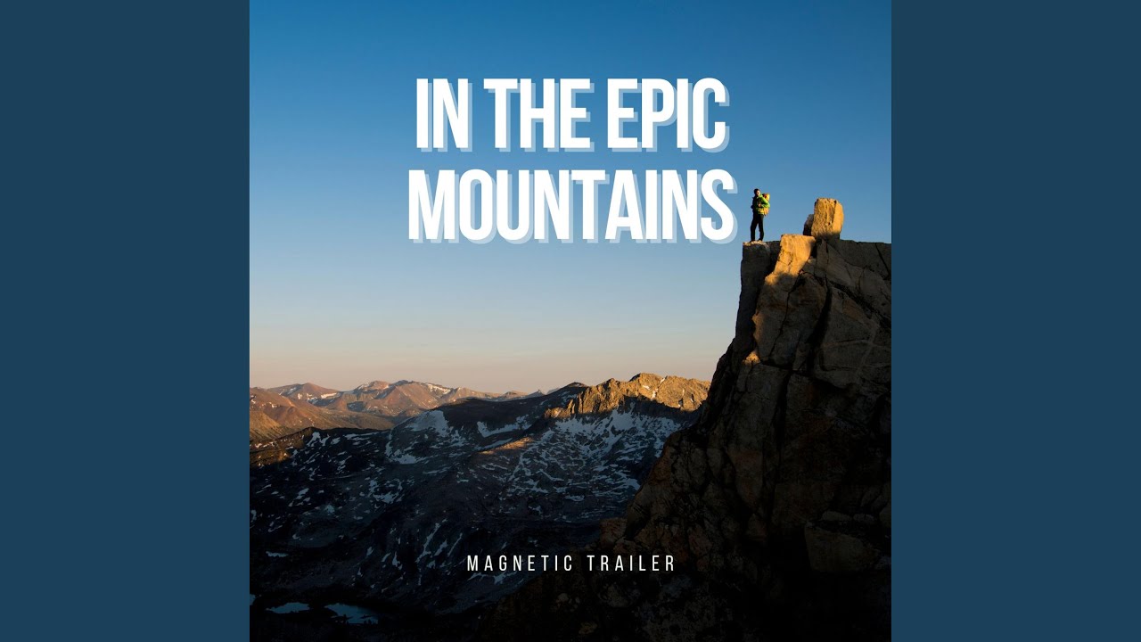 In the Epic Mountains