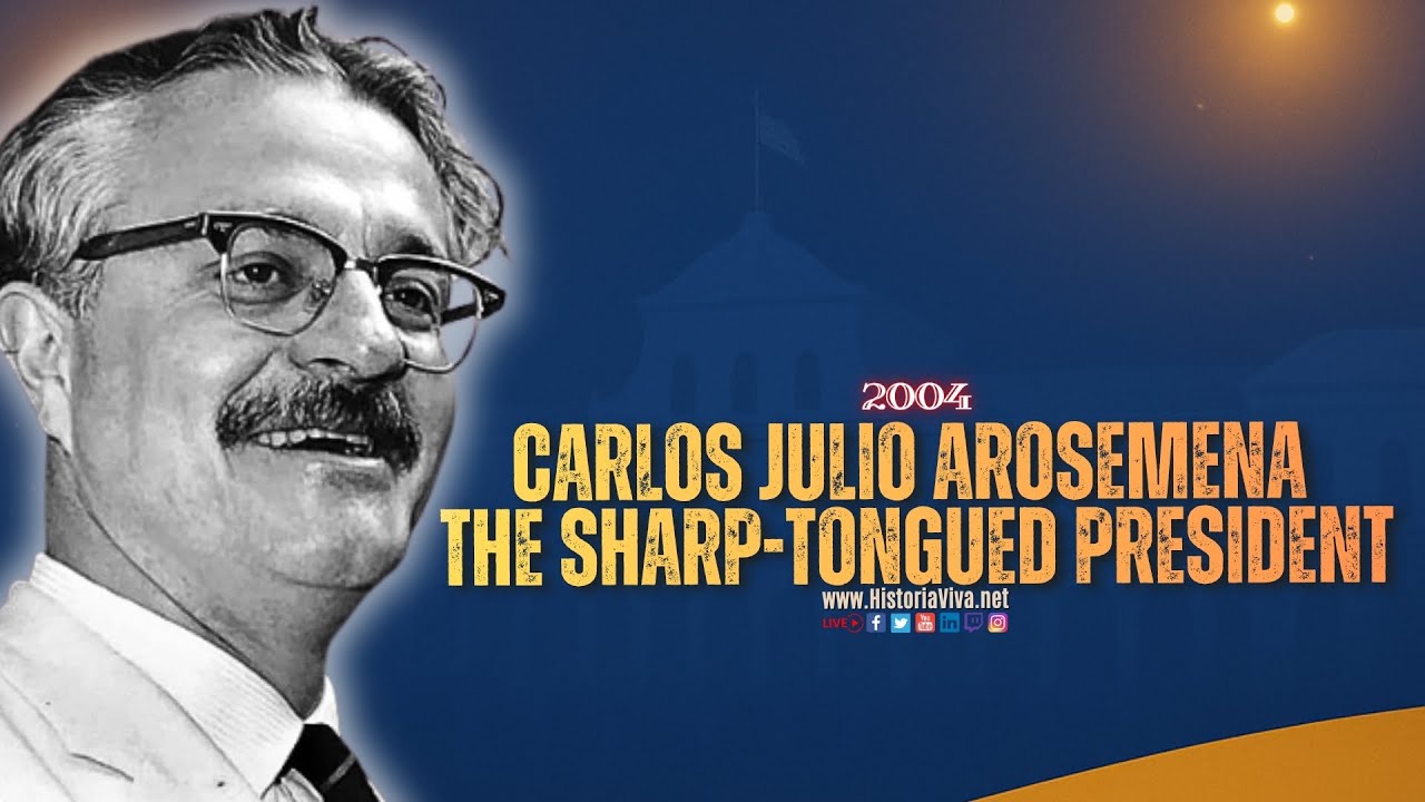 Carlos Julio Arosemena: The Most Sharp-tongued President in History. His Irreverent Sayings