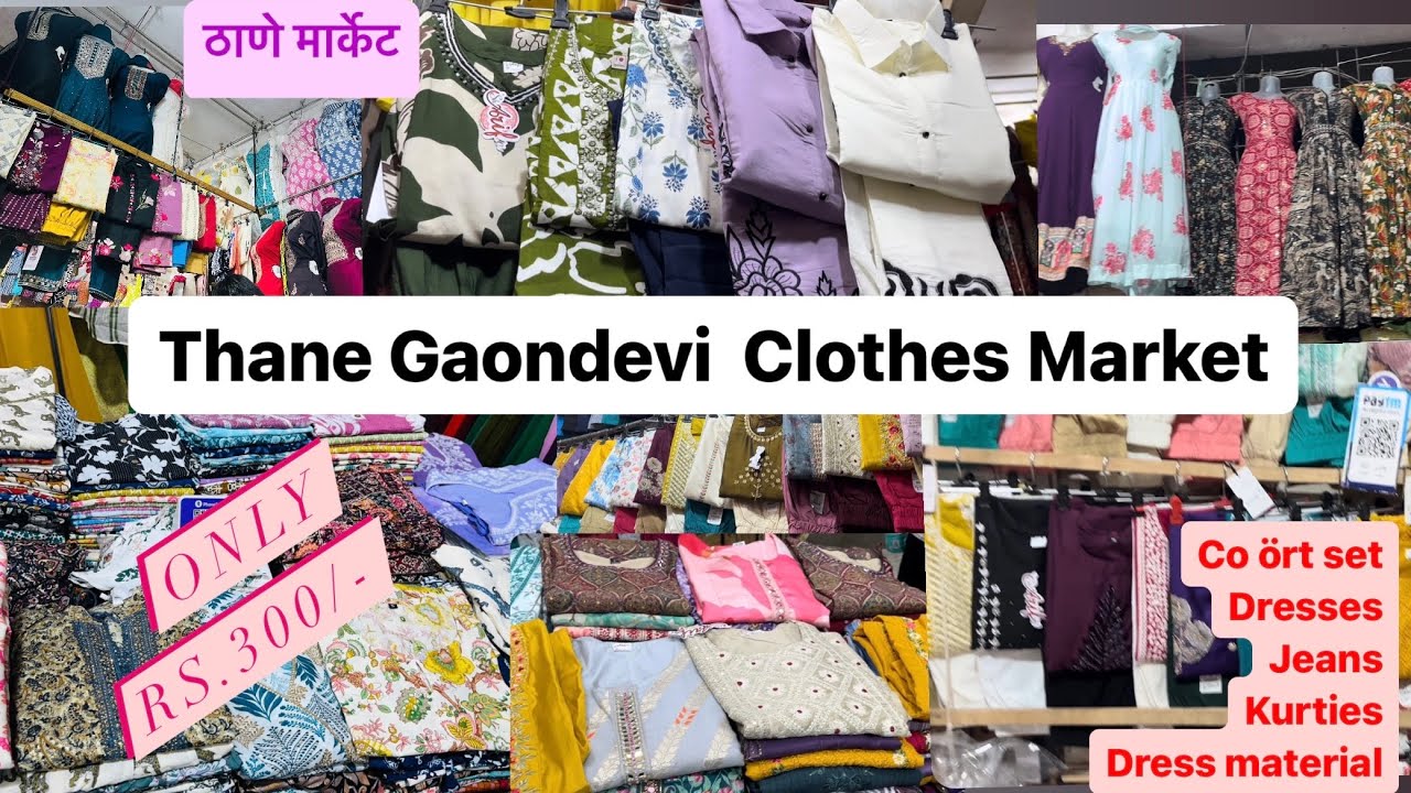 ठाणे मार्केट | Thane Gaondevi Market | Clothing Store co ört set and Dresses 👗