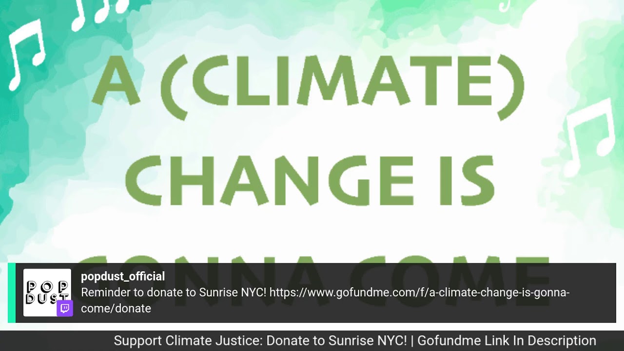 Popdust Presents: A (Climate) Change Is Gonna Come