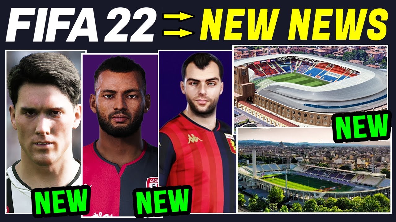 FIFA 22 NEWS | NEW Licenses - Serie A Real Faces, Stadiums & Updates
