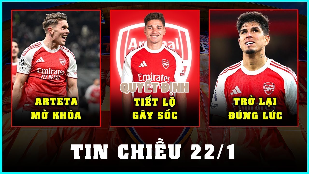 TIN CHIỀU 22/01, HÉ LỘ VỤ ARSENAL THEO ĐUỔI ALVAREZ, HINCAPIE GÂY CHÚ Ý