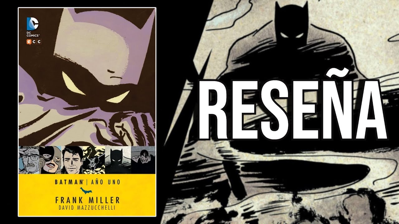 BATMAN: AÑO UNO  |  ECC SUDAMÉRICA |  EL COMIC PARA EMPEZAR A LEER A BATMAN