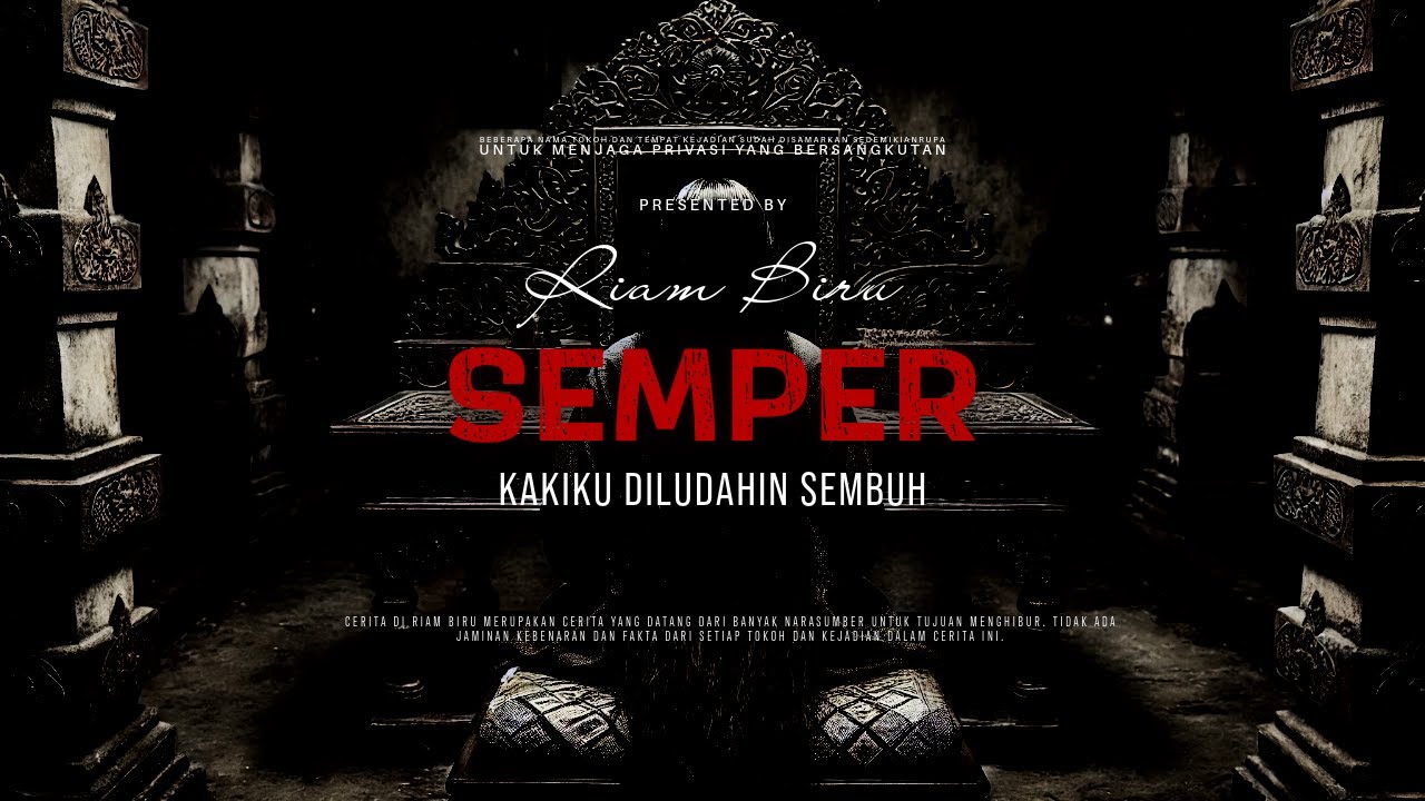 SEMPER - KAKIKU DILUDAHIN SEMBUH | EP433 - Riam Biru