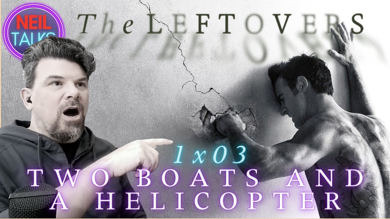 The Leftovers Reaction - 1x03 Two Boats and a Helicopter - FIRST TIME WATCHING - Let's Meet Matt
