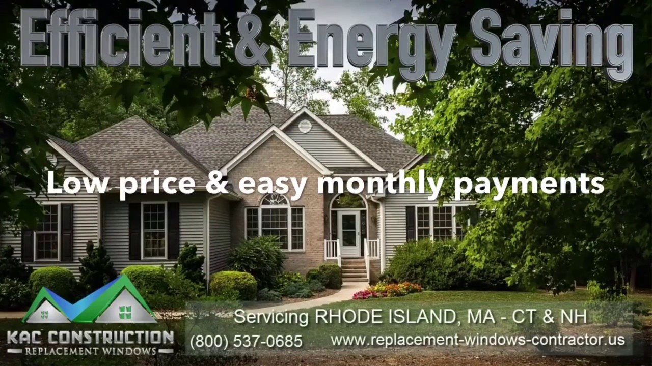 WINDOW INSTALLATION NORTH KINGSTOWN RI...| KAC CONSTRUCTION (401)837-6730