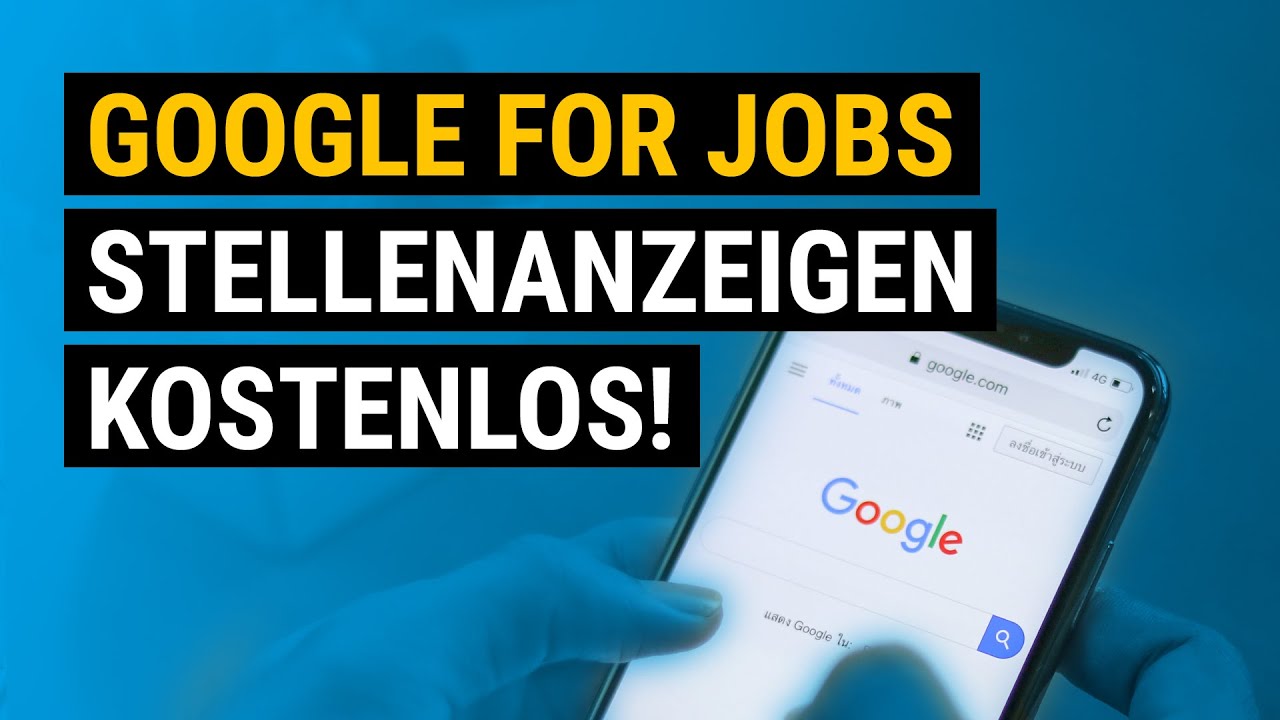 Wie funktioniert Google for Jobs? Klickzahlen auf Stellenanzeige - Video kostenlos einbinden!