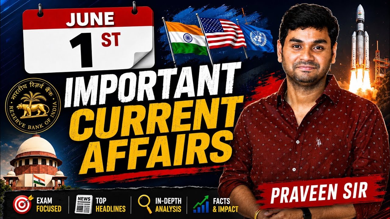 Daily Current Affairs in Telugu | Praveen Sir | 01 JUNE 2026| Telugu | Latest GK & News Updates