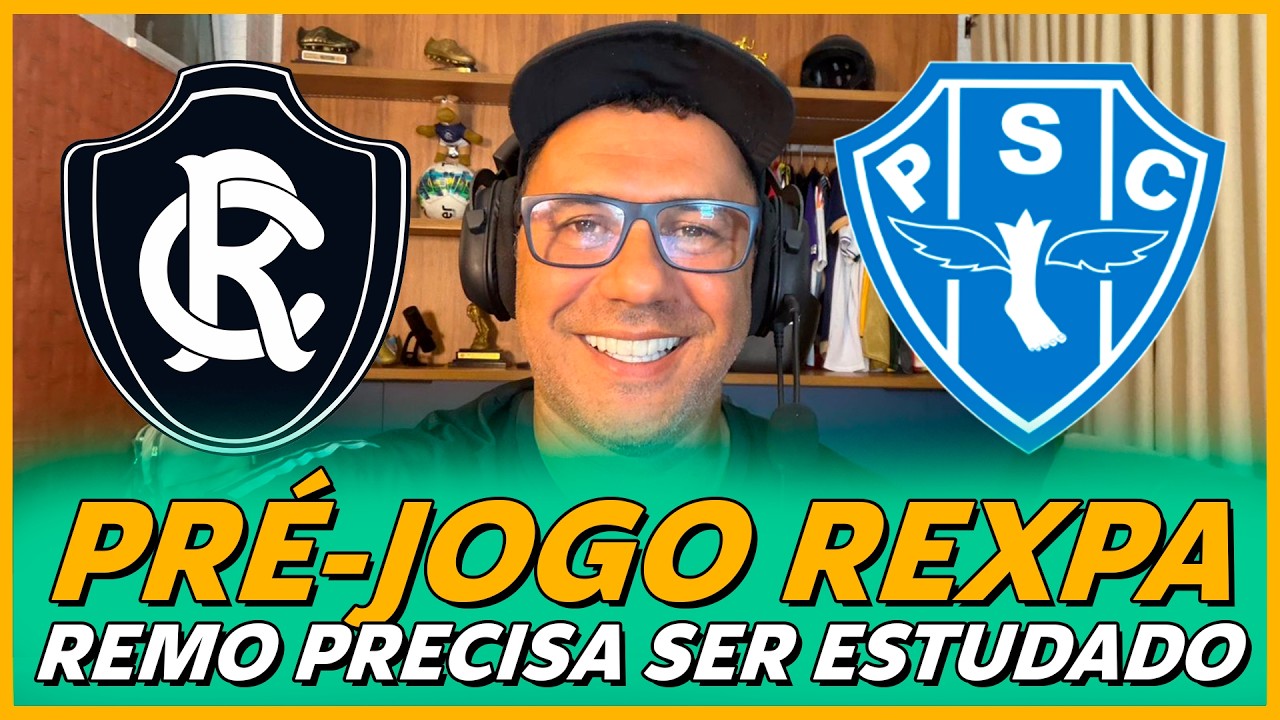 Pré jogo Remo e Paysandú. O Remo precisa ser estudado!