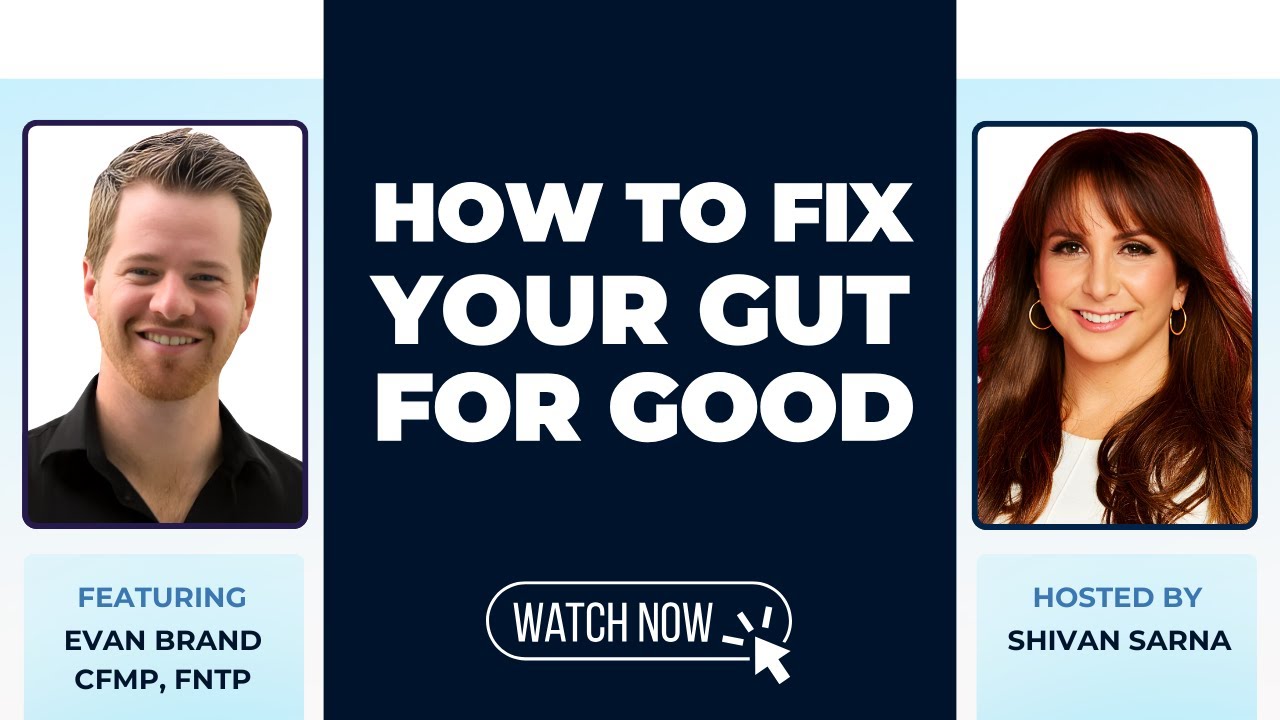 How to Fix Your Gut for Good with Evan Brand