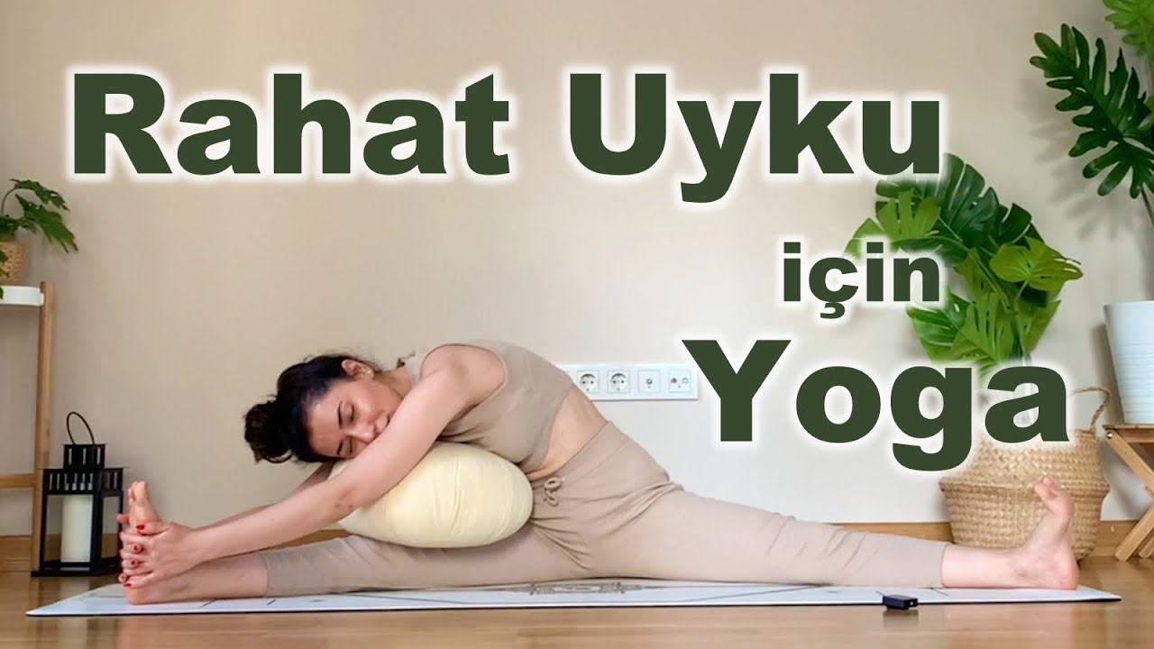 Rahat Uyku İçin Restoratif Yoga | 20 Dk'da Esne ve Rahatla | Ayşe Kaya İle Yoga