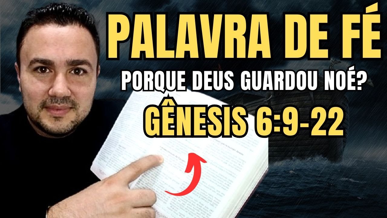 COMO SER ÍNTEGRO EM UM MUNDO CORROMPIDO | Palavra de Fé em Gênesis 6:9-22