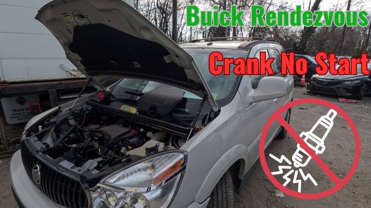Buick Rendezvous — Crank No Start