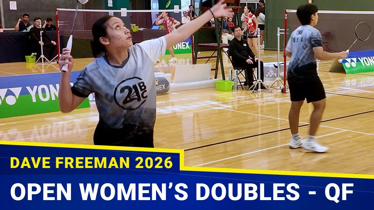 Dave Freeman 2026 | Open WD A | QF | Ardita Anjani/Titis Rahma vs Zoey Tan/Cassidy Yeh