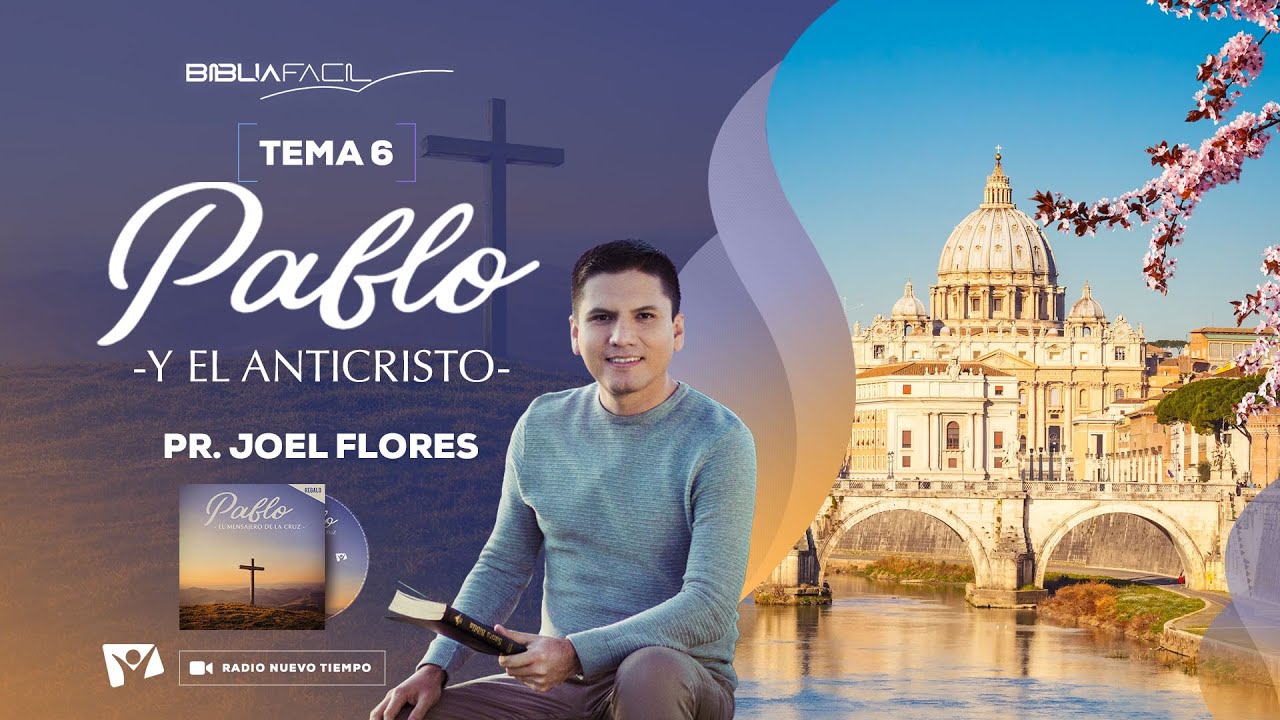 Biblia Facil - Tema 06 – Pablo y el Anticristo - Serie 
