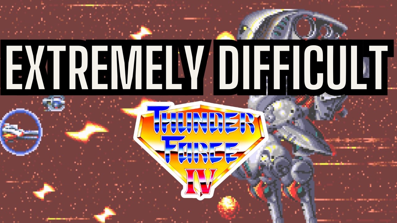 THUNDER FORCE IV IS EXTREMELY DIFFICULT...AT FIRST