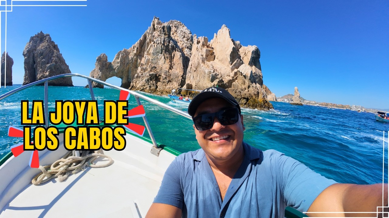 El Arco de Los Cabos: el lugar más impresionante de Cabo San Lucas