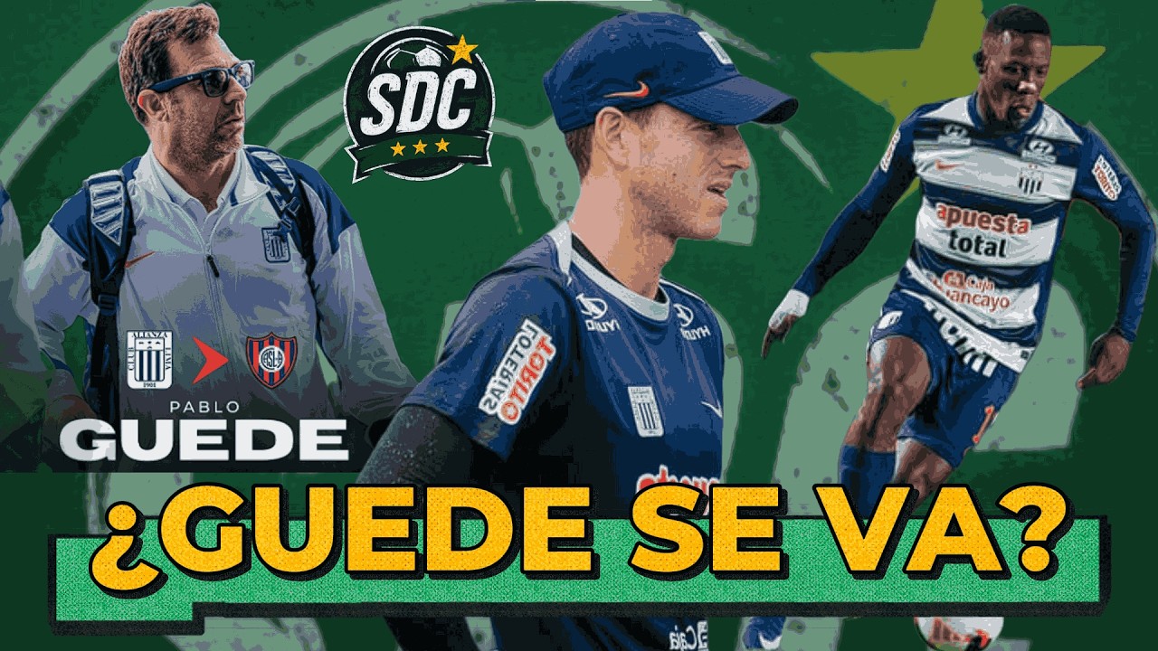 ¿GUEDE SE VA DE ALIANZA LIMA? PREVIA ALIANZA LIMA VS JUAN PABLO II. HABLEMOS DE FUTBOL