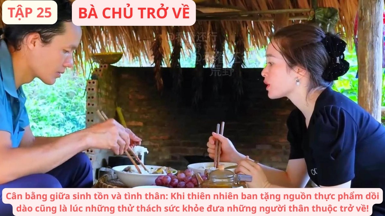 Sinh Tồn Việt Nam T25: Tr&uacute;ng Lớn Bẫy C&aacute; Dưới Suối & Sự Trở Lại Bất Ngờ Của B&agrave; Chủ Trang Trại