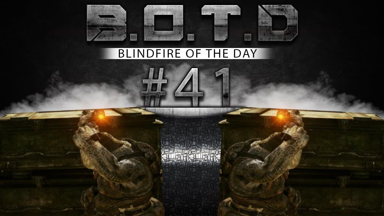 Blindfire of the Day #41 
