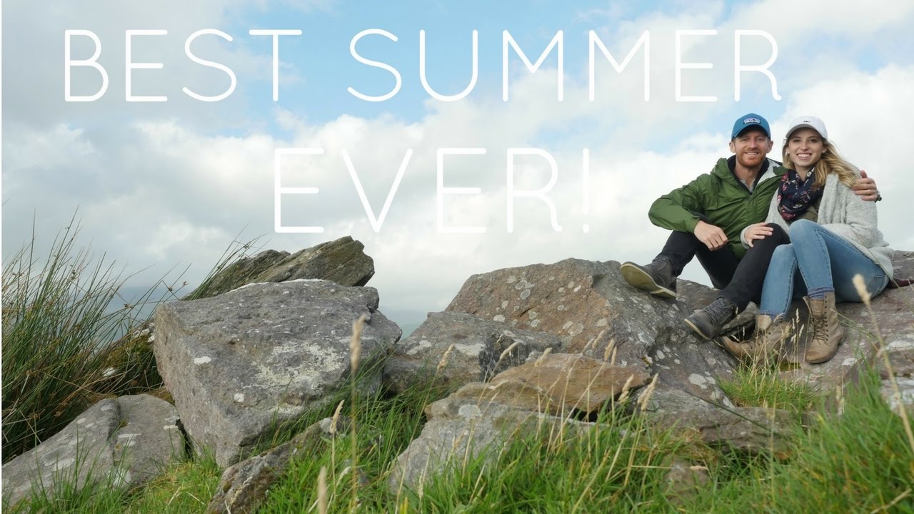 Best Summer EVER! | Ireland Diary 2016