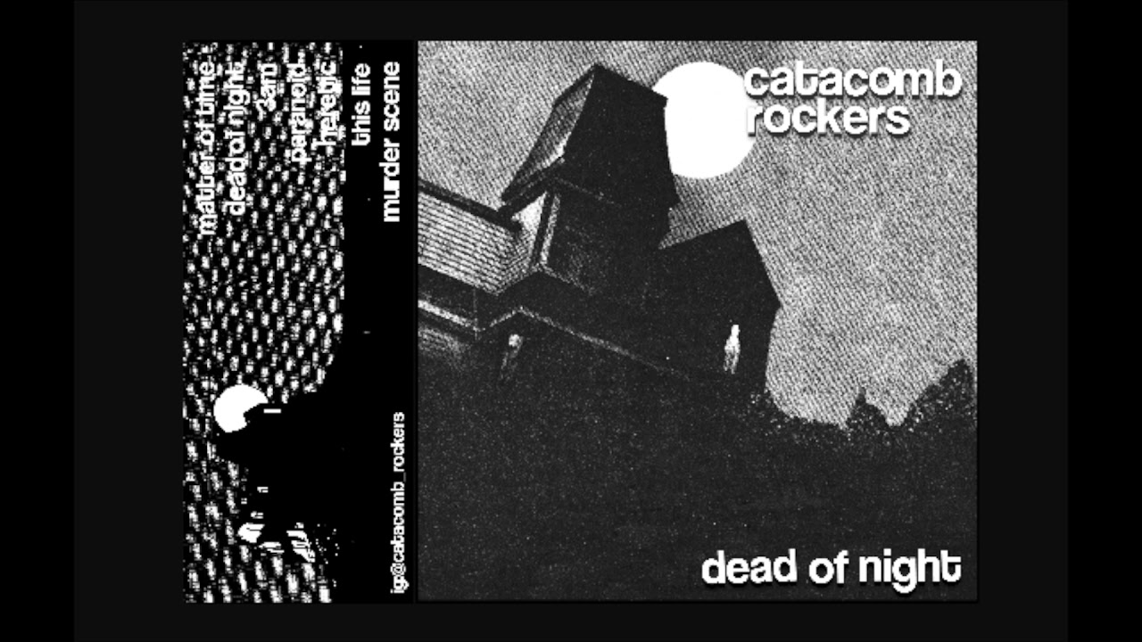 Catacomb Rockers - Dead Of Night