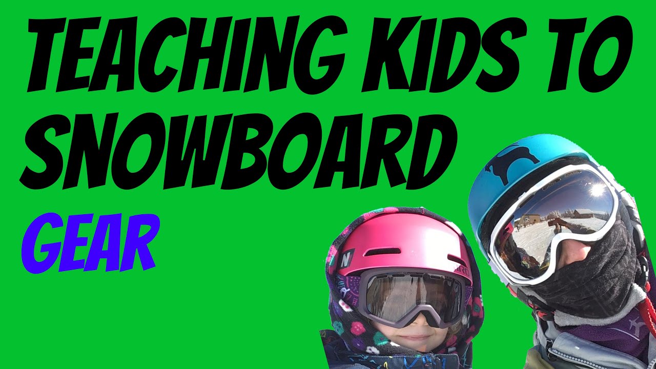 Teaching Kids How to Snowboard - The Best Accessories For Your Kid