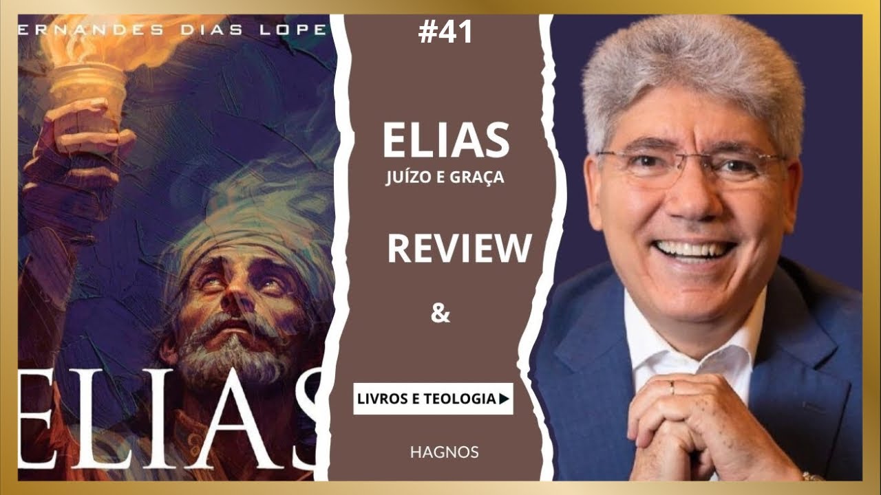 ELIAS | HERNANDES DIAS LOPES | HAGNOS | #41