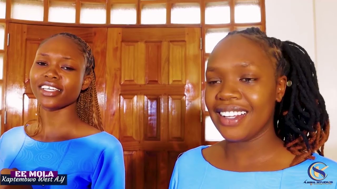 EE MOLA , KAPTEMBWA WEST SDA YOUTH CHOIR //OFFICIAL ACCOUNT.