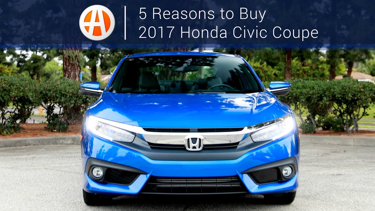 2017 Honda Civic Coupe | 5 Reasons to Buy | Autotrader